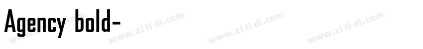 Agency bold字体转换